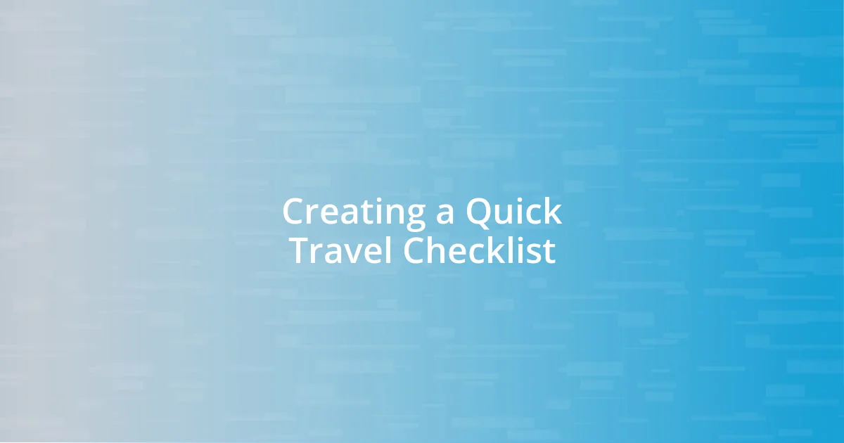 Creating a Quick Travel Checklist