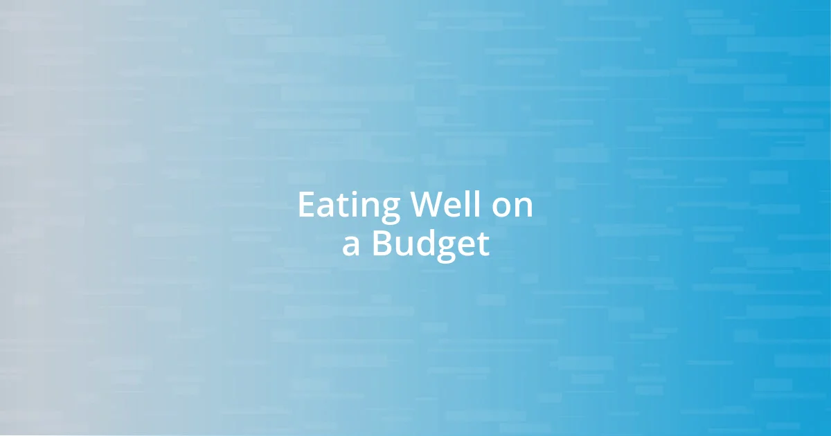 Eating Well on a Budget