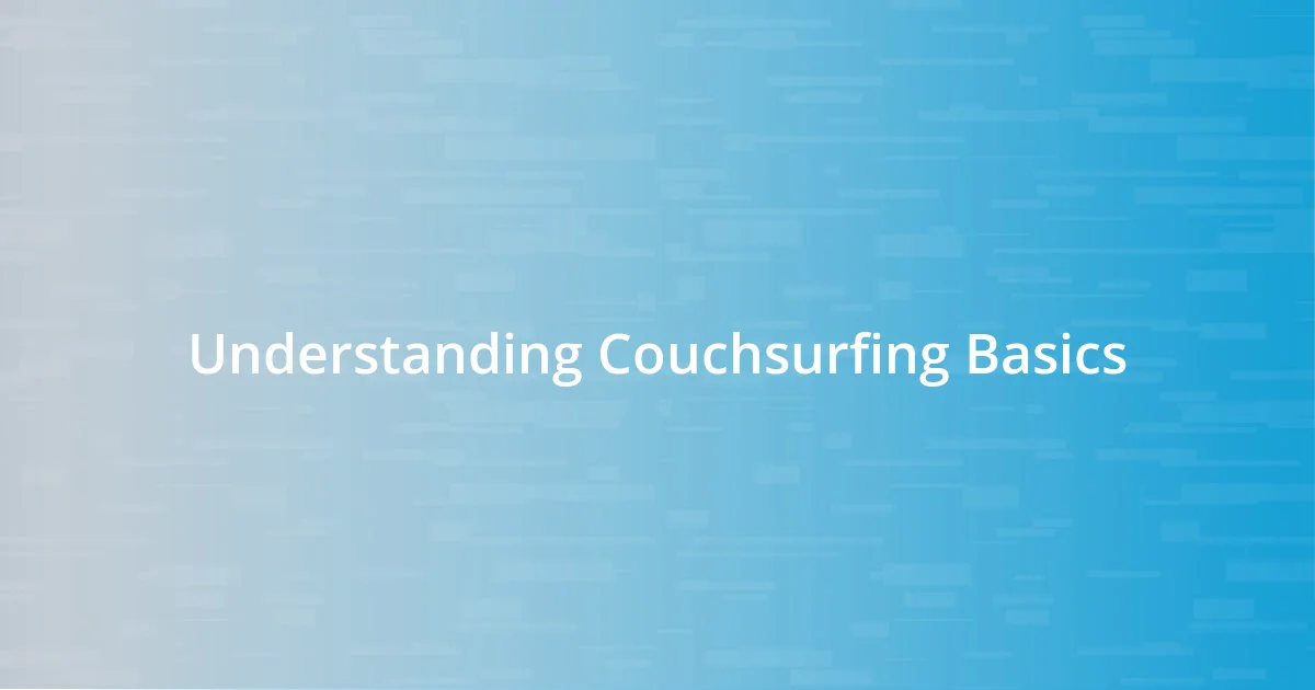 Understanding Couchsurfing Basics