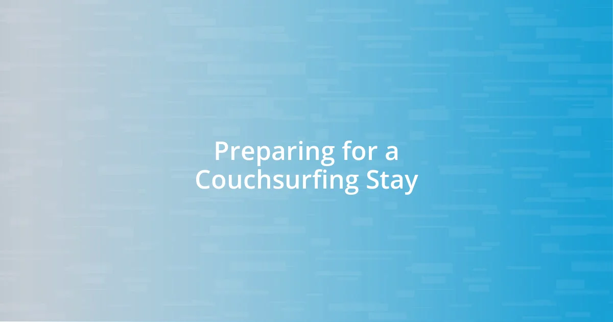 Preparing for a Couchsurfing Stay