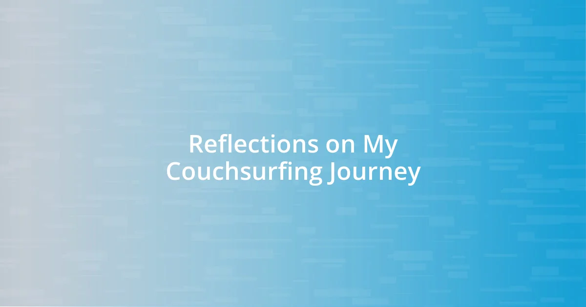 Reflections on My Couchsurfing Journey