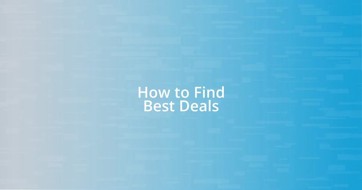 How to Find Best Deals