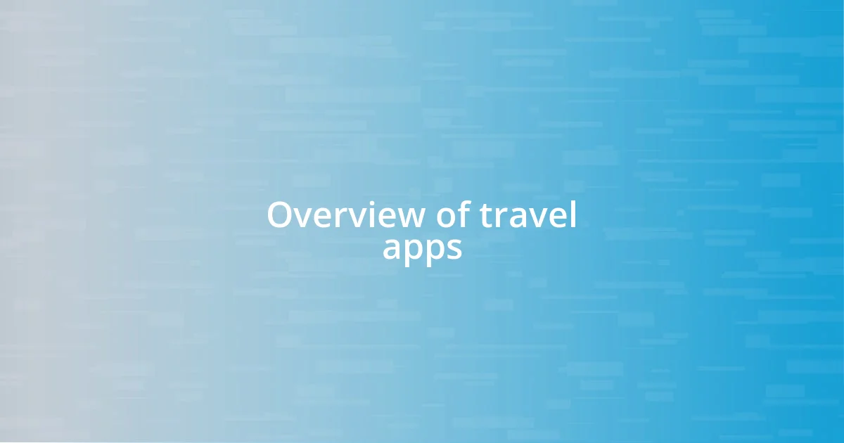 Overview of travel apps