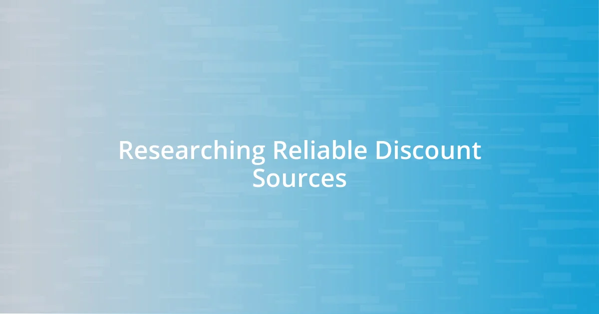 Researching Reliable Discount Sources